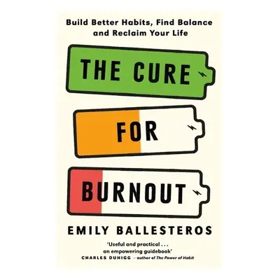 Cure For Burnout - Ballesteros, Emily