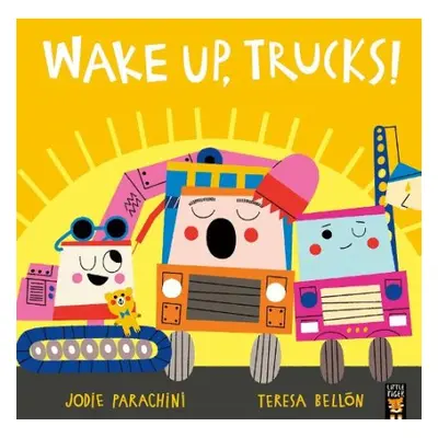 Wake Up, Trucks! - Parachini, Jodie