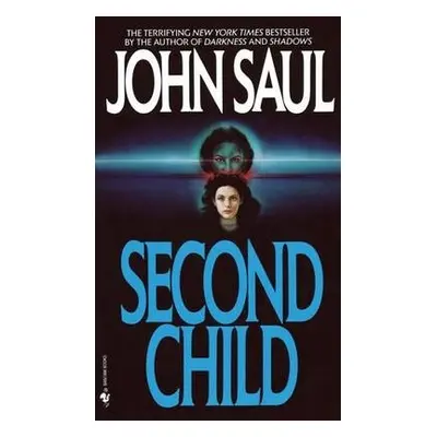 Second Child - Saul, John