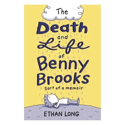 The Death and Life of Benny Brooks - Long, Ethan