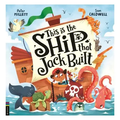 This is the Ship that Jack Built - Millett, Peter