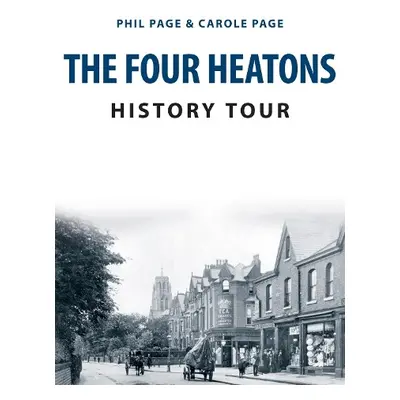 Four Heatons History Tour - Page, Phil a Page, Carole