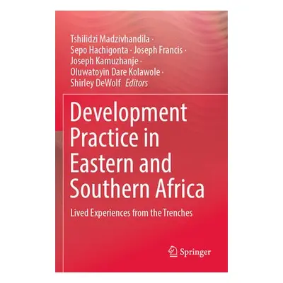 Development Practice in Eastern and Southern Africa