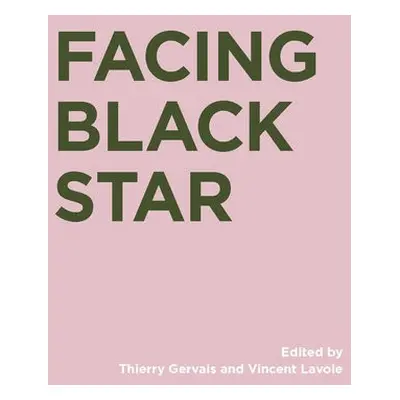 Facing Black Star - Gervais, Thierry a Lavoie, Vincent