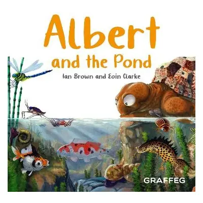 Albert and the Pond - Brown, Ian