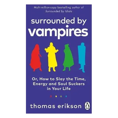 Surrounded by Vampires - Erikson, Thomas