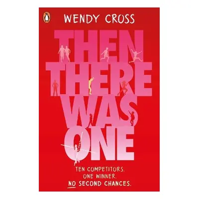 Then There Was One - Cross, Wendy