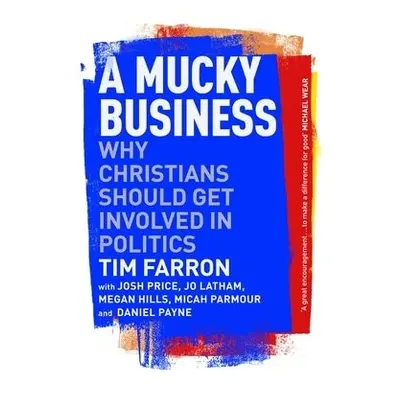 Mucky Business - Farron, Tim