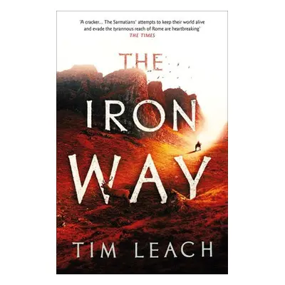 Iron Way - Leach, Tim