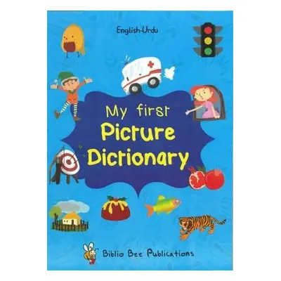 My First Picture Dictionary: English-Urdu: Over 1000 Words - Watson, Maria