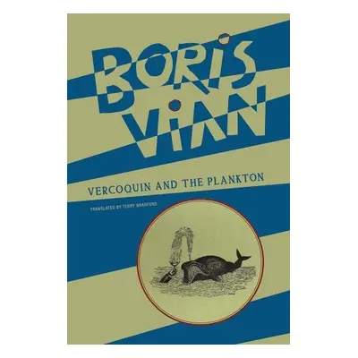 Vercoquin and the Plankton - Vian, Boris