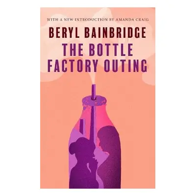 The Bottle Factory Outing (50th Anniversary Edition) - Bainbridge, Beryl