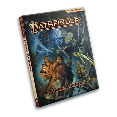 Pathfinder Dark Archive (P2) - Case, James a Rekun, Mikhail a Seifter, Mark a Bendele, Rigby a B