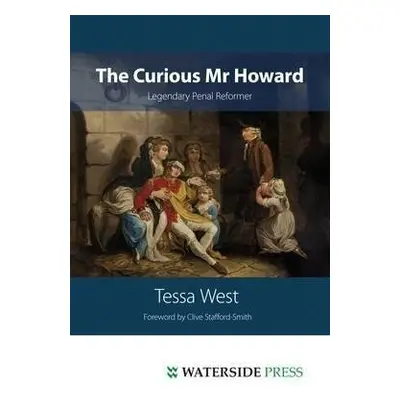 Curious Mr Howard - West, Tessa