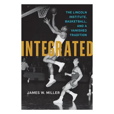 Integrated - Miller, James W