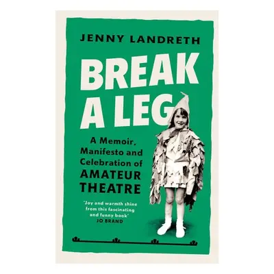 Break a Leg - Landreth, Jenny