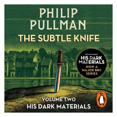 Subtle Knife: His Dark Materials 2 - Pullman, Philip a Pullman, Philip