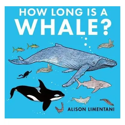 How Long is a Whale? - LImentani, Alison