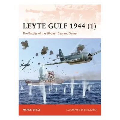 Leyte Gulf 1944 (1) - Stille, Mark (Author)