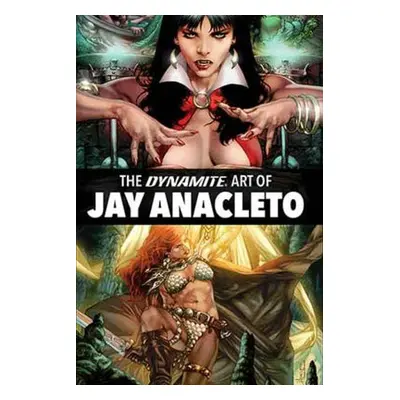 Dynamite Art of Jay Anacleto - Various