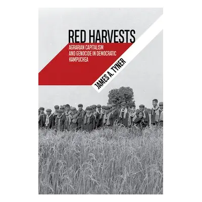 Red Harvests - Tyner, James A.