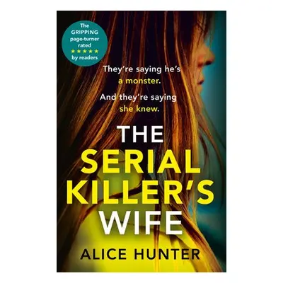 Serial Killer’s Wife - Hunter, Alice