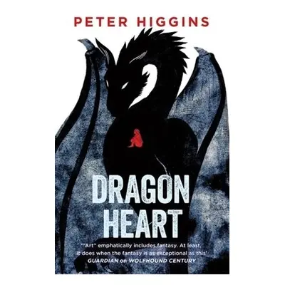 Dragon Heart - Higgins, Peter