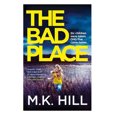 Bad Place - Hill, M.K.