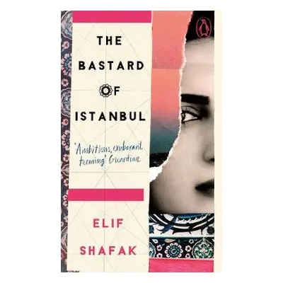 Bastard of Istanbul - Shafak, Elif