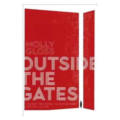 Outside the Gates - Gloss, Molly