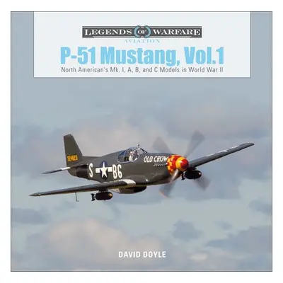 P-51 Mustang, Vol. 1 - Doyle, David