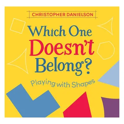 Which One Doesn't Belong? - Danielson, Christopher