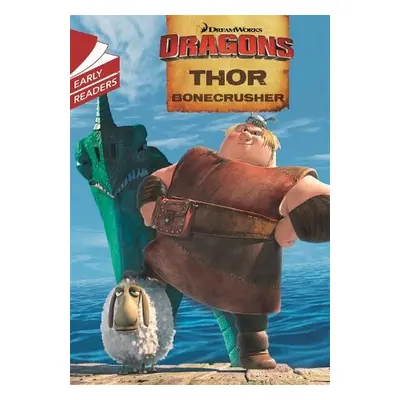 Dragons: Thor Bonecrusher - Dreamworks