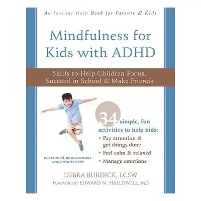 Mindfulness for Kids with ADHD - Burdick, Debra, LCSW a Hallowell, Edward M