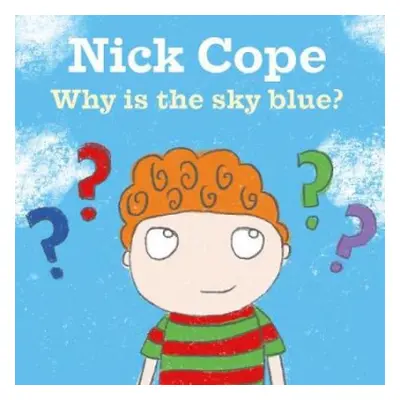 Why is the Sky Blue? - Cope, Nick