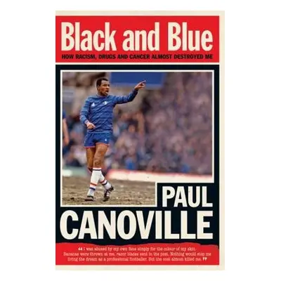 Black and Blue - Canoville, Paul