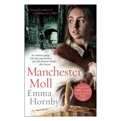 Manchester Moll - Hornby, Emma