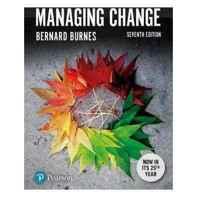 Managing Change - Burnes, Bernard