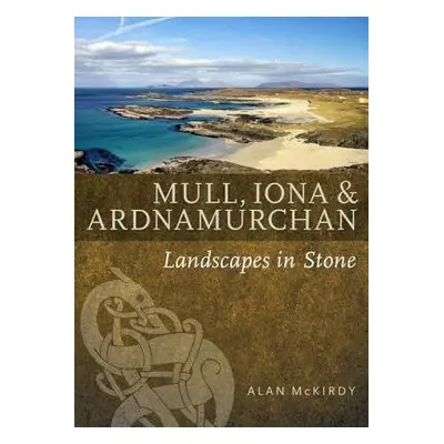 Mull, Iona a Ardnamurchan - McKirdy, Alan