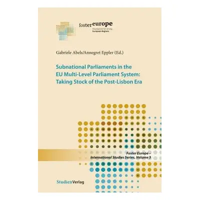 Subnational Parliaments in the Eu Multi-Level Parliamentary System