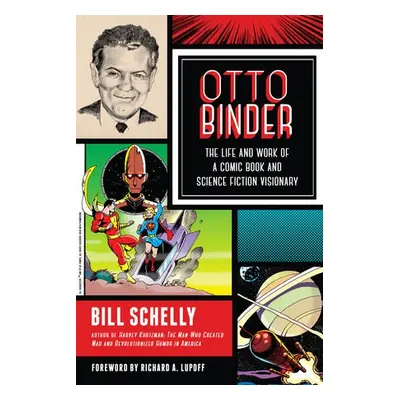 Otto Binder - Schelly, Bill