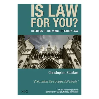 Is Law for You? - Stoakes, Christopher