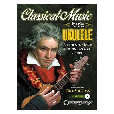 Classical Music for the Ukulele