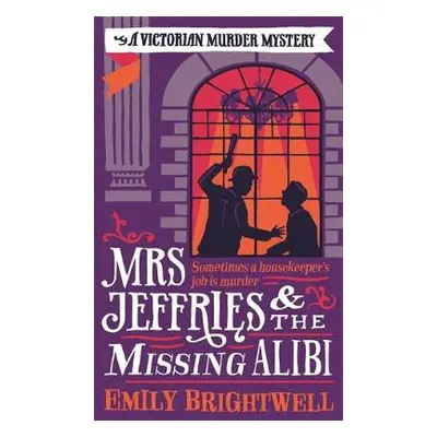 Mrs Jeffries And The Missing Alibi - Brightwell, Emily