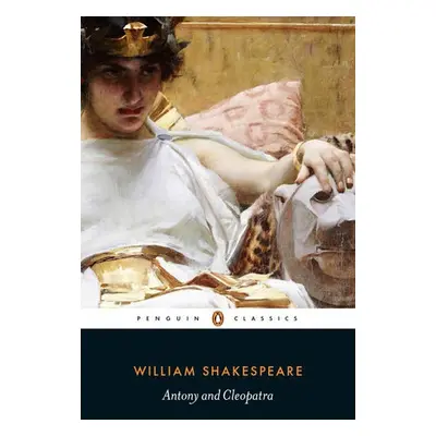 Antony and Cleopatra - Shakespeare, William