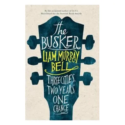 Busker - Bell, Liam Murray