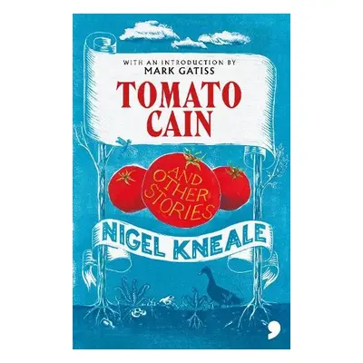 Tomato Cain - Kneale, Nigel