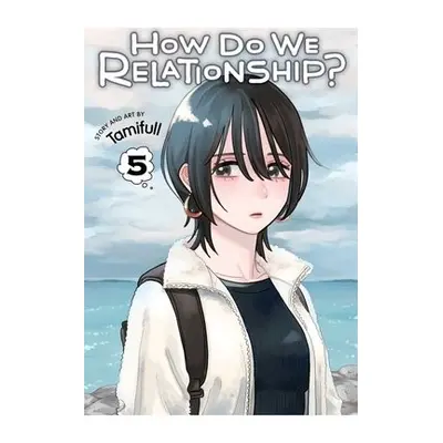 How Do We Relationship?, Vol. 5 - Tamifull