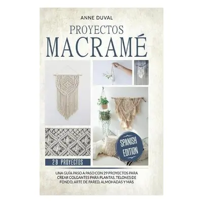 Proyectos Macrame - Duval, Anne