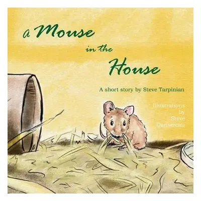 Mouse in the House - Tarpinian, Steve